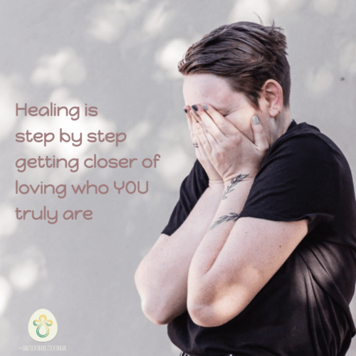 Healing is step by step getting closer of loving who you truly are.
